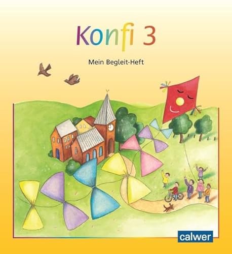 Konfi 3: Mein Begleit-Heft von Calwer Verlag GmbH